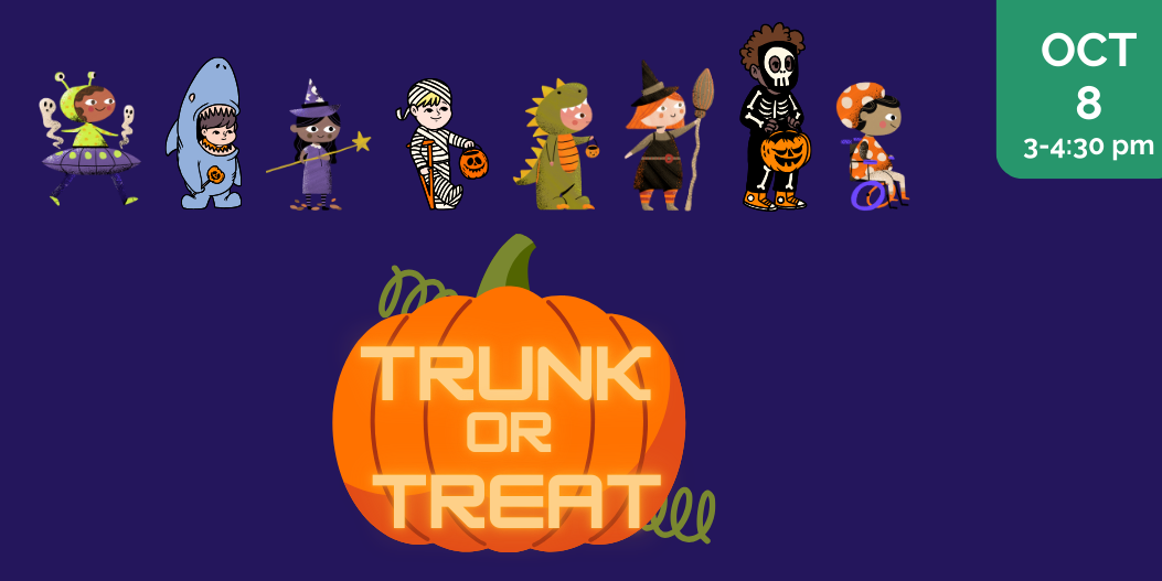 Trunk or Treat highlight image with cartoon images of diverse children in Halloween costumes in a line. Text: October 18, 3-4:30 pm
