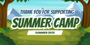 Thank you for supporting Summer Camp