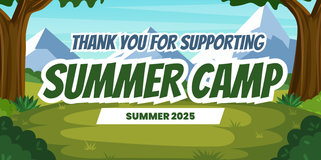 Thank you for supporting Summer Camp